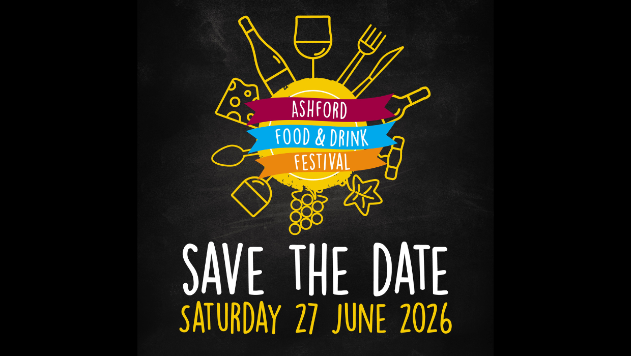 Save the Date - Saturday 27 June 2026 - Ashford Food and Drink Festival