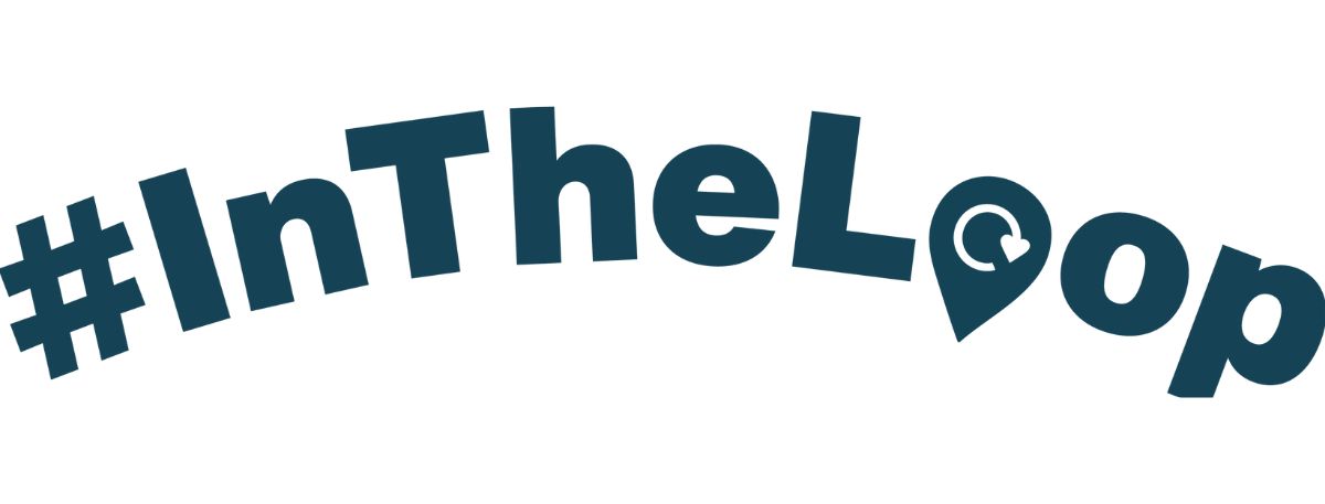 #InTheLoop