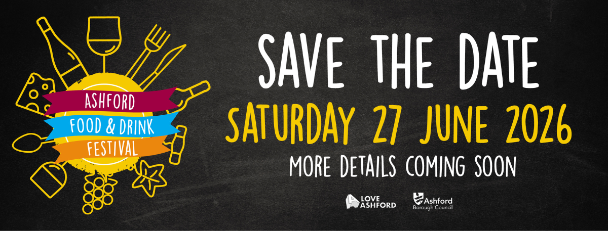Save the Date - Saturday 27 June 2026 - Ashford Food and Drink Festival