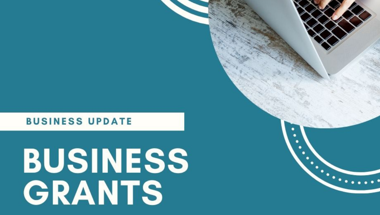 Banner reading: Business Update - Business Grants