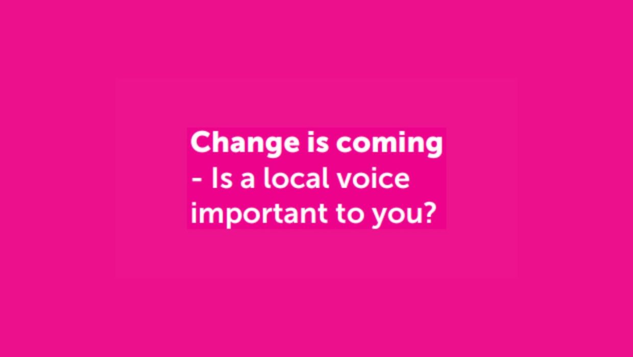 Change is coming - the government wants us to deliver your services differently