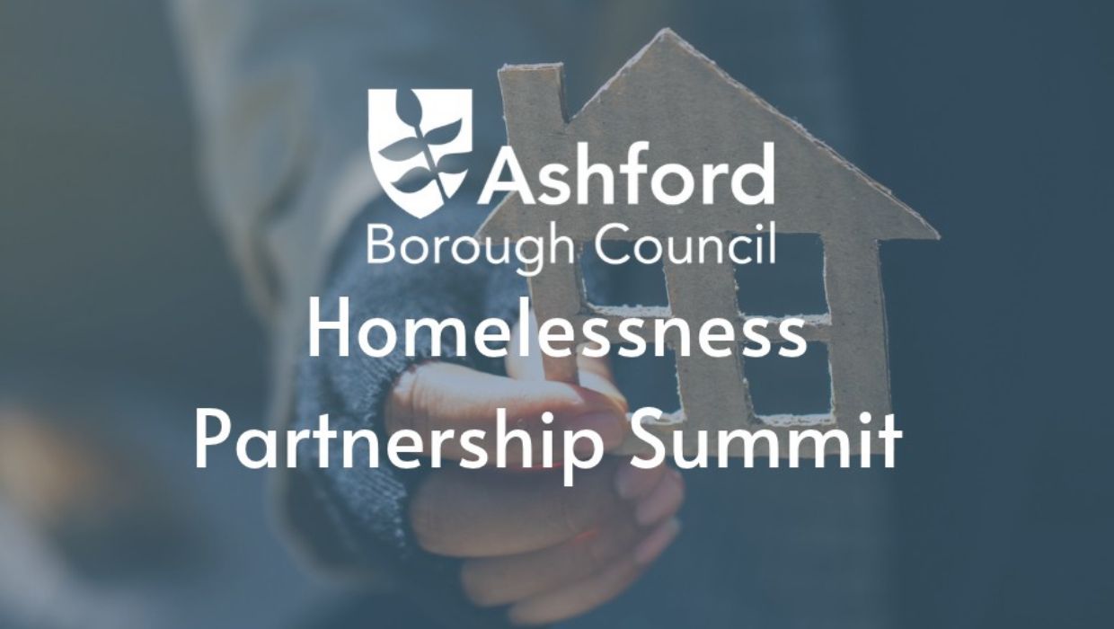 Ashford Borough Council Homelessness Partnership Summit